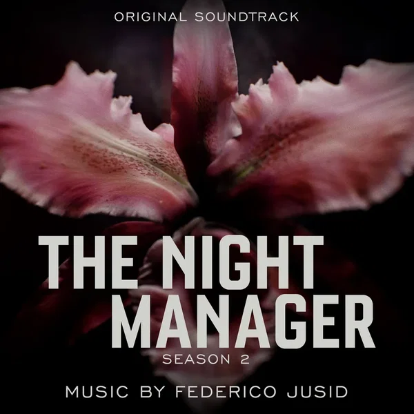 The Night Manager: Season 2 (Original Television Soundtrack)