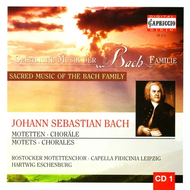 Geisliche Musik der Bach Familie: Motetten / Choräle