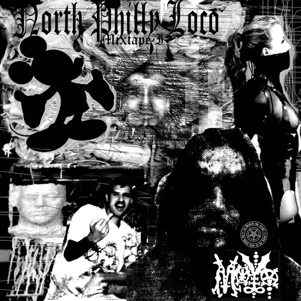 North Philly Loco: Mixtape I