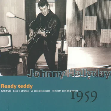 Collection, Volume 40 : Ready Teddy : 1959