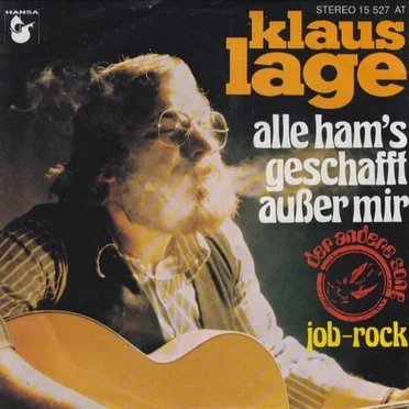 Alle ham's geschafft außer mir