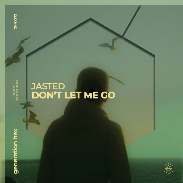 Don’t Let Me Go