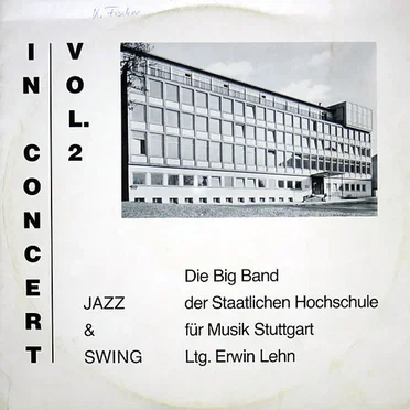 In Concert Vol.2 by Big Band der staatlichen Hochschule für Musik Stuttgart - album cover