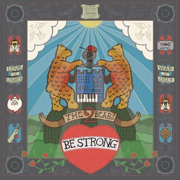 Be Strong by The 2 Bears - album cover