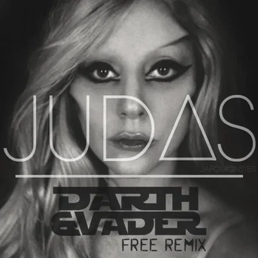 Judas (Darth & Vader remix)