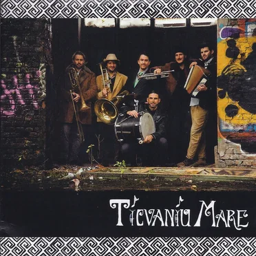 Ticvaniu Mare by Ticvaniu Mare - album cover