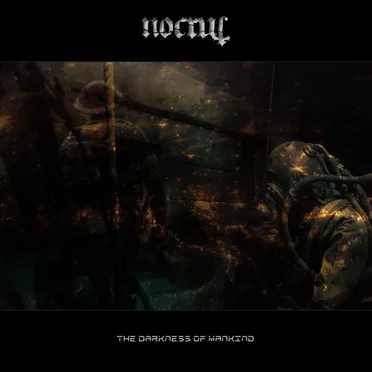 The Darkness of Mankind