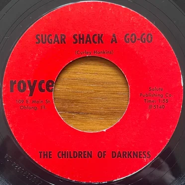 Sugar Shack A Go-Go / She's Mine by The Children of Darkness - album cover