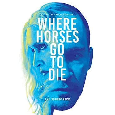 Where Horses Go to Die by Various Artists - album cover