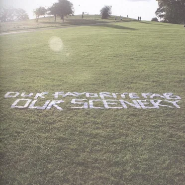 OUR SCENERY by our favorite fab - album cover