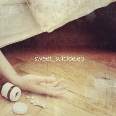 sweet_suicide.ep
