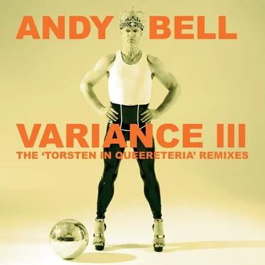 Variance III: The 'Torsten in Queereteria' Remixes