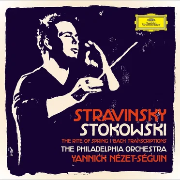 Stravinsky: The Rite of Spring / Stokowski: Bach Transcriptions