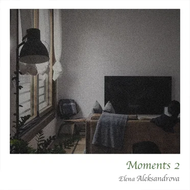 Moments 2