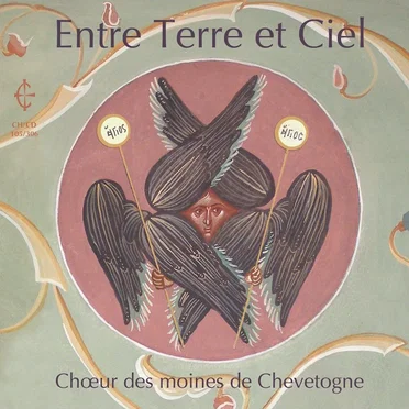 Entre Ciel et Terre by Chœur des moines de Chevetogne - album cover