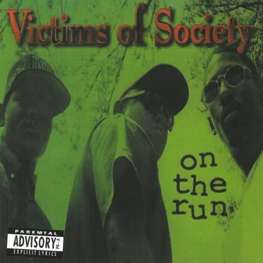 On the Run by Victims of Society - album cover