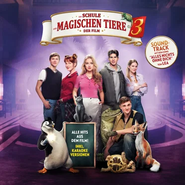 Die Schule der magischen Tiere 3 – Soundtrack zum Film by Various Artists - album cover