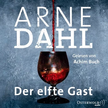 Der elfte Gast by Arne Dahl - album cover