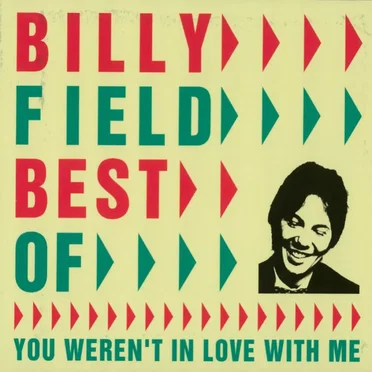 Best Of: You Weren’t in Love With Me