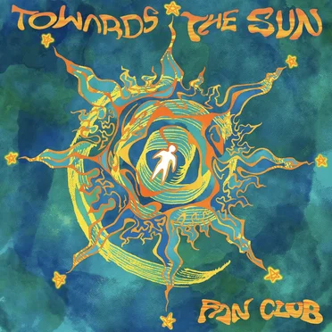 Towards the Sun by Fan Club - album cover