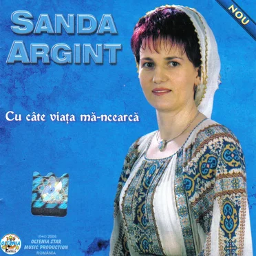 Cu câte viaţa mă-ncearcă by Sanda Argint - album cover