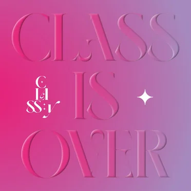 CLASS IS OVER