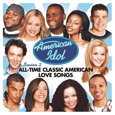 American Idol Season 2: All-Time Classic American Love Songs by Various Artists - album cover