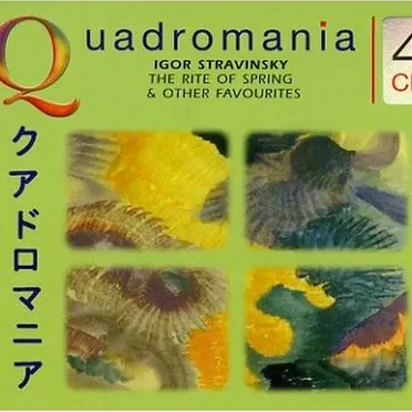 Quadromania: Igor Stravinsky – The Rite Of Spring & Other Favourites