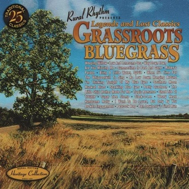 Grassroots Bluegrass: Legends and Lost Classics by Various Artists - album cover