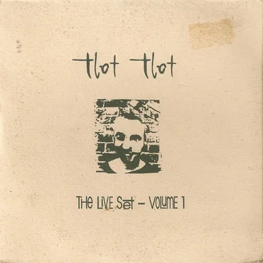 The Live Set - Volume 1 by Tlot Tlot - album cover