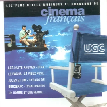 Les Plus Belles Musiques et Chansons du cinéma français by Various Artists - album cover