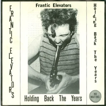 Holding Back the Years by The Frantic Elevators - album cover