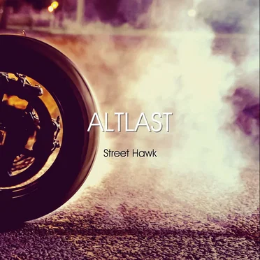 Street Hawk (remastered) by Altlast - album cover