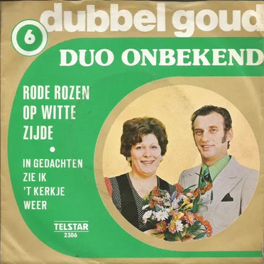 Rode rozen op witte zijde / In gedachten zie ik ’t kerkje weer