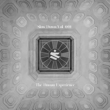 Slow Down Vol. 001