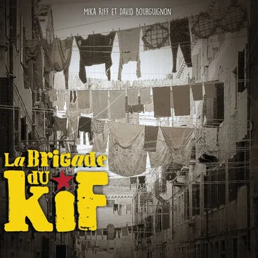 La Brigade du Kif