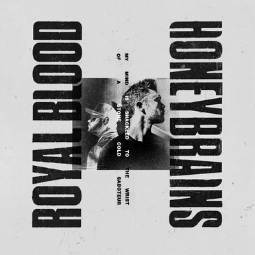 Honeybrains by Royal Blood - album cover