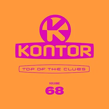 Kontor - Top of the Clubs - Volume 68 by Various Artists - album cover