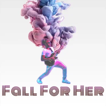 Fall for Her