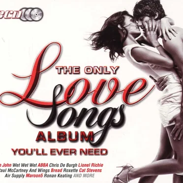 The Only Love Songs Album You’ll Ever Need by Various Artists - album cover
