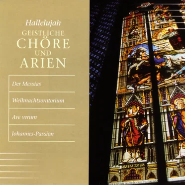 Halleluja: Geistliche Chöre und Arien by Various Artists - album cover