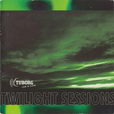 Tuborg: Twilight Sessions by Various Artists - album cover