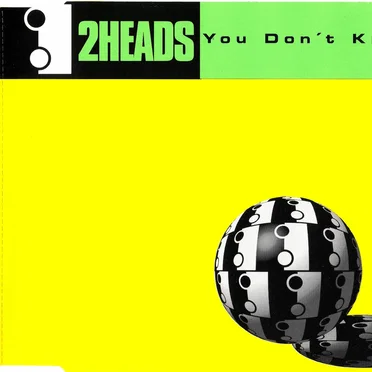You Don’t Know by 2Heads - album cover