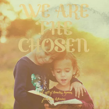 We Are the Chosen by Church of the Ten Horns - album cover
