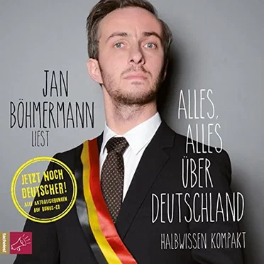 Alles, alles über Deutschland: Halbwissen Kompakt by Jan Böhmermann - album cover