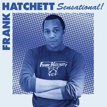 Sensational by Frank Hatchett - album cover