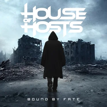Bound By Fate by HOUSE OF HOSTS - album cover
