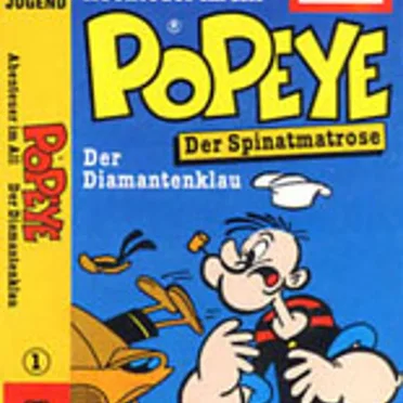 Popeye - Der Spinatmatrose 1: Abenteuer im All / Der Diamantenklau by Popeye - album cover