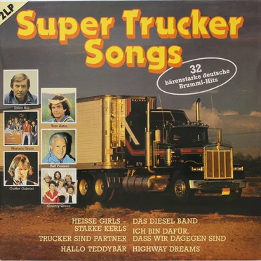 Super Trucker Songs: 32 bärenstarke deutsche Brummi-Hits by Various Artists - album cover