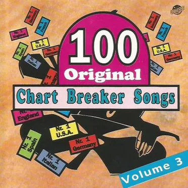 100 Original Chart Breaker Songs, Volume 3 by Various Artists - album cover